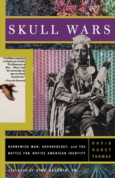 Paperback Skull Wars: Kennewick Man, Archaeology, and the Battle for Native American Identity Book