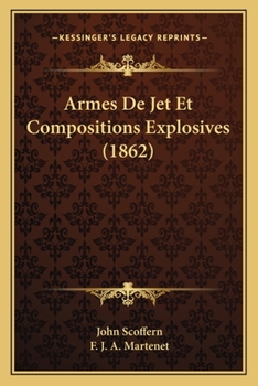 Paperback Armes De Jet Et Compositions Explosives (1862) [French] Book