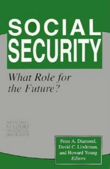 Paperback Social Security: What Role for the Future? Book