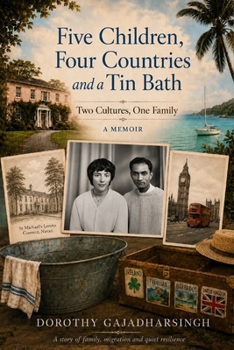 Paperback Five Children, Four Countries and a Tin Bath: A Memoir Book