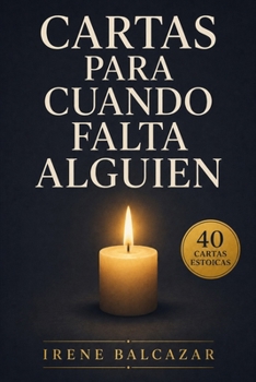 Paperback Cartas Para Cuando Falta Alguien (Spanish Edition) [Spanish] Book