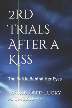 2rd Trials After a Kiss: The Battle Behind Her Eyes