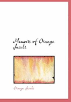 Paperback Memoirs of Orange Jacobs [Large Print] Book