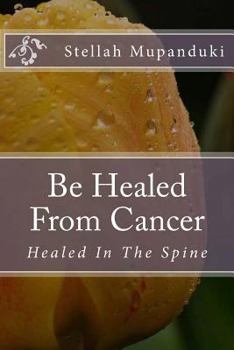 Paperback Be Healed from Cancer Book