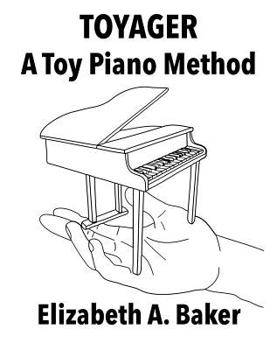 Paperback Toyager: Toy Piano Method Book