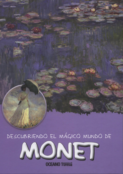 Hardcover Descubriendo El Mágico Mundo de Monet [Spanish] Book