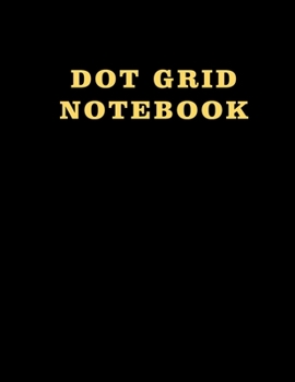 Paperback Dot Grid Notebook: Black dotted Matrix Large Journal Notebook (8.5 x 11) 120 Pages Book