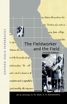 Paperback The Fieldworker and the Field: Problems and Challenges in Sociological Investigation Book