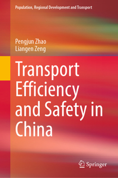Hardcover Transport Efficiency and Safety in China Book