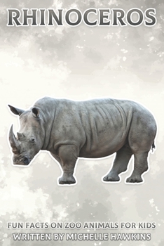 Paperback Rhinoceros: Fun Facts on Zoo Animals for Kids #12 Book