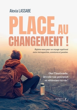 Place au changement ! (French Edition)
