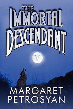 Paperback The Immortal Descendant Book