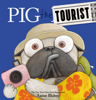 Hardcover Pig the Tourist Book