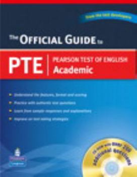 Paperback The Official Guide to PTE Academic: Pearson Test of English [With CDROM and CD (Audio)] Book