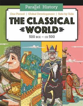 Hardcover The Classical World (Parallel History) Book