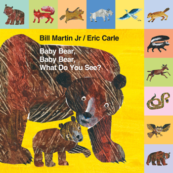 Board book Mini Tab: Baby Bear, Baby Bear, What Do You See? Book