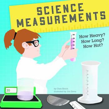 Hardcover Science Measurements: How Heavy? How Long? How Hot? Book