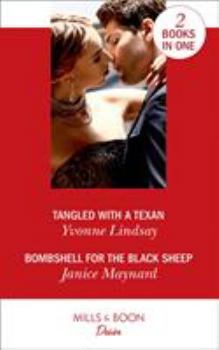 Paperback Tangled With A Texan: Tangled with a Texan / Bombshell for the Black Sheep (Southern Secrets) Book