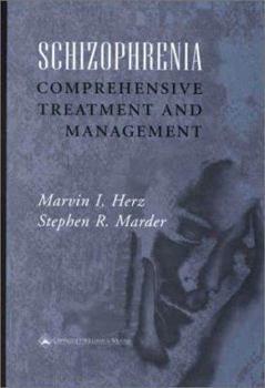 Hardcover Schizophrenia: Comprehensive Treatment and Management Book