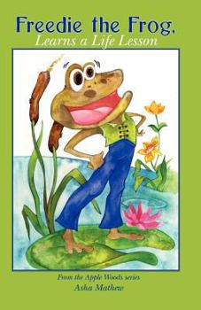 Paperback Freedie the Frog, Learns a Life Lesson Book