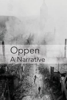 Paperback Oppen: A Narrative: Revised and Updated Edition Book