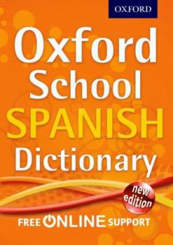 Paperback Oxford School Spanish Dictionary Book