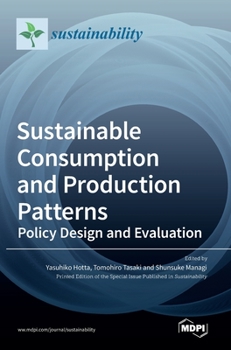 Hardcover Sustainable Consumption and Production Patterns: Policy Design and Evaluation Book