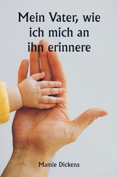 Paperback Mein Vater, wie ich mich an ihn erinnere [German] Book