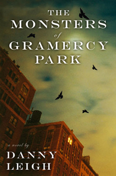 Hardcover The Monsters of Gramercy Park: A Novel Book