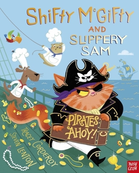 Paperback Shifty McGifty and Slippery Sam: Pirates Ahoy! Book