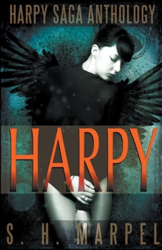 Paperback The Harpy Saga Anthology Book