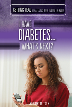 Paperback I Have Diabetes...What's Next? Book