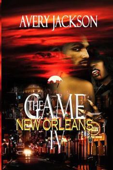 Paperback The Game IV New Orleans Book