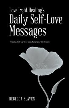 Paperback Love Light Healing's Daily Self Love Messages Book