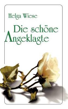Paperback Die schöne Angeklagte [German] Book