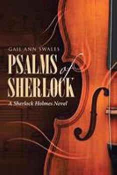 Paperback Psalms of Sherlock: A Sherlock Holmes Novel Book