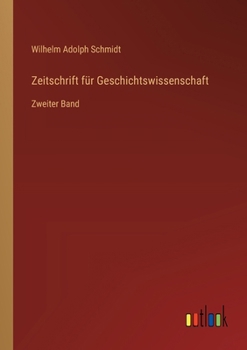 Paperback Zeitschrift für Geschichtswissenschaft: Zweiter Band [German] Book
