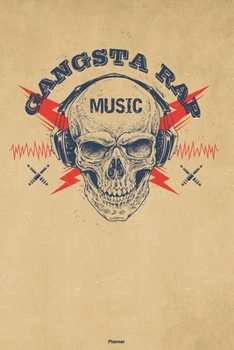 Paperback Gangsta Rap Music Planner: Skull with Headphones Gangsta Rap Music Calendar 2020 - 6 x 9 inch 120 pages gift Book