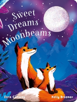 Board book Sweet Dreams Moonbeams Book