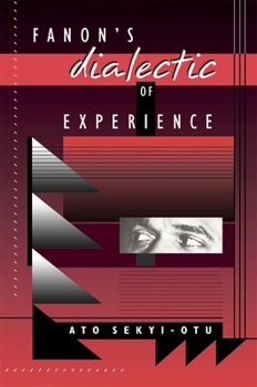 Paperback Fanon's Dialectic of Experience Book