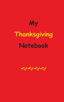 Paperback My Thanksgiving Notebook Book