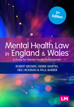 Paperback Mental Health Law in England and Wales: A Guide for Mental Health Professionals Book