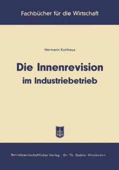 Paperback Die Innenrevision Im Industriebetrieb [German] Book