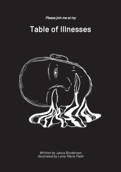 Paperback Table of Illnesses: Take a seat and enjoy the ride Book