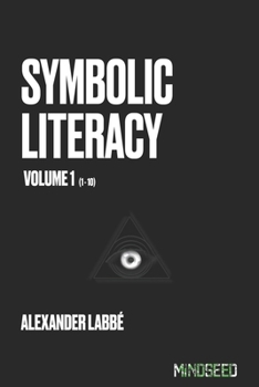 Paperback Symbolic Literacy: Volume 1 Book
