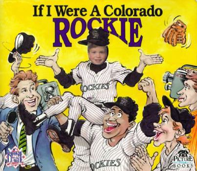 Paperback If I Were a Colorado Rockie Book