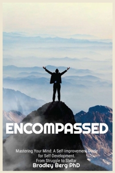 Encompassed: Mastering your mind