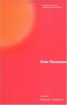 Hardcover Solar Resources (Solar Heat Technologies) Book