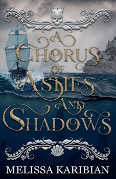 Paperback A Chorus of Ashes and Shadows Book
