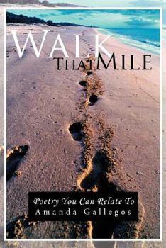Walk That Mile: Poetry You Can Relate To